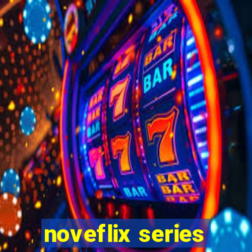 noveflix series